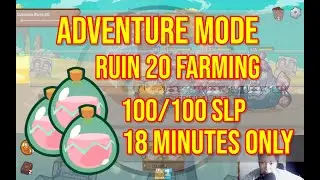 FARMING 100 SLP IN ADVENTURE MODE IN JUST 18 MINUTES (SEMI-FAST)  | AXIE INFINITY | vlog #8