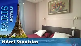 H&ocirc;tel Stanislas - Paris Hotels, France