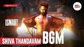 Double iSmart Climax SHIVA THANDAVAM BGM Mix HQ 🔥 - Double iSmart BGM HQ - Double iSmart OST