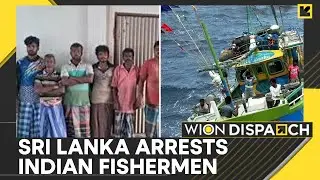 Sri Lankan Naval Personnel Arrest 12 Tamil Nadu Fishermen Over Alleged Poaching | WION Dispatch