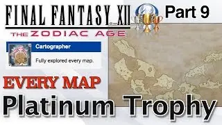 Final Fantasy XII: The Zodiac Age &mdash; ВСЕ КАРТЫ!!! Трофей картографа
