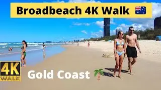 Broadbeach Gold Coast 🌴 4K Beach Walk Tour