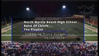 North Myrtle Beach High School - Band Of Chiefs - The Playlist
