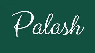 Learn how to Sign the Name Palash Stylishly in Cursive Writing