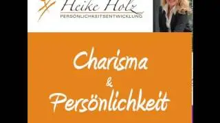 Charisma & Pers&ouml;nlichkeit: Erfolgrezepte einer guten Beziehung 2