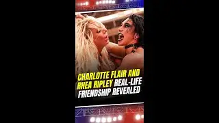 Charlotte Flair and Rhea Ripley real-life friendship revealed #CharlotteFlair #RheaRipley #WWE