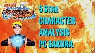 Naruto Shippuden Ultimate Ninja Blazing 5 Star Character Analysis PC Sakura