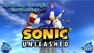 Song: Speeding Through the Rooftop (Sonic Unleashed Rooftop Run Day Vocal Cover)