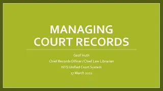 Managing Court Records Webinar