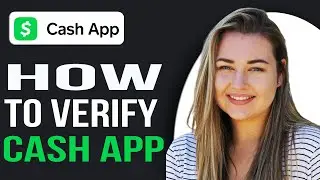 how to verify cash app (Step By Step)