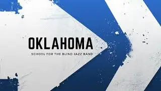 Oklahoma School for The Blind Jazz Band (SCASB 2022)