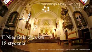 II Niedziela Zwykła, godzina 9:30