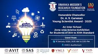 Chancellor Dr. A.S. Ganesan Young Scientist Award 2025 | Live from #VMRF Auditorium #avit