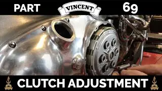 Restoration of 1951 Vincent Rapide - Part 69 - Clutch Adjustment (Part 4 of 4)