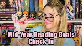 Mid-Year Reading Goals Check in - 2016