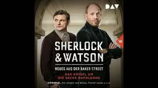Sherlock & Watson - Neues aus der Baker Street, Band 16: Sherlock & Watson - Neues aus der Baker