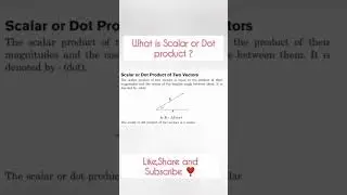 What is Scalar or Dot product ? 😢| #shorts#jee