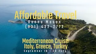 Affordable Travel: Mediterranean Cruise- Italy, Greece, Turkey