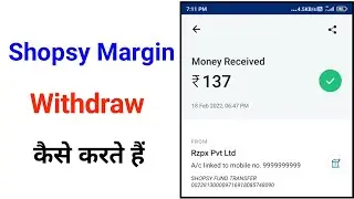 Shopsy margin withdraw in bank account | Shopsy earning withdraw kaise karte hai