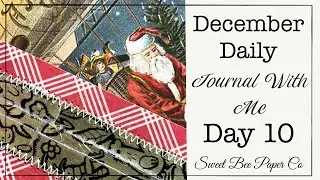 December Daily Junk Journal 2022 | Dollar Tree Christmas Haul | Day 10 #decemberdaily #journalwithme