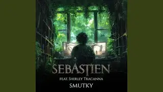 Smutky (feat. Shirley Tracanna)
