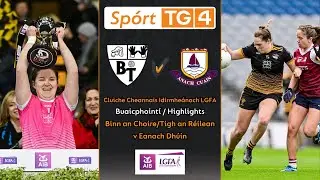 Binn an Choire-2-10 Eanach Dh&uacute;in-1-7 | Buaicphoint&iacute;/Highlights | Craobh Idirmhe&aacute;nach LGFA 2024