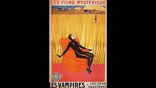 Les Vampires de Louis Feuillade (1915).Episode 1 La tête coupée .