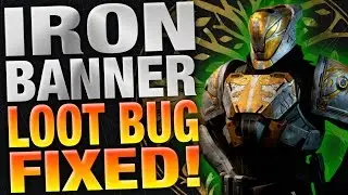 DESTINY IRON BANNER Loot Bug FIXED! - Iron Banner Drop Rate Increased