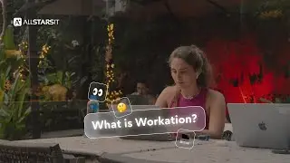 ALLSTARSIT Workation Program | Global Benefits & Perks | International Team Gathering