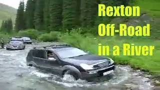REXTON: Не зная броду, не лезь в воду! Вверх по реке КЕНСУ в Казахстане
