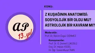 AP Sohbetleri: Z Kuşağının Anatomisi: Sosyolojik Bir Olgu mu? Astrolojik Bir Kavram mı?