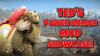 Fallout 4 - Ted's Power Armor Mod Showcase! (XB1)