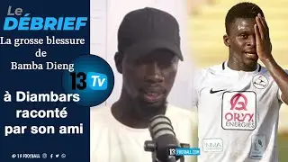 Focus sur Bamba Dieng: A l'aube de sa carri&egrave;re &agrave; Diambars,  une grosse blessure racont&eacute;e par son ami
