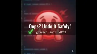Undo Your Last Git Commit (Without Losing Work!) | 15-Second DevOps Tip
