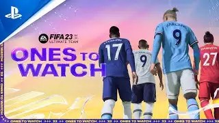 FIFA 23 | Ones To Watch Trailer | PS5, PS4