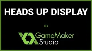 Make a HUD in GameMaker Studio (Part 3/4)