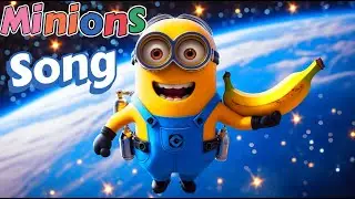 🆕🎶Oh Those Silly Minions! A Happy Banana Song🍌 