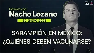 Nacho Lozano en Imagen Noticias | Programa Completo 30/ENERO/2026