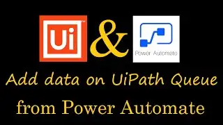 Добавить элемент очереди в UiPath Orchestrator из (Power Automate)