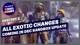 ALL Exotic Weapon Buffs and Nerfs Coming in December&rsquo;s BIG Sandbox Update in Destiny 2