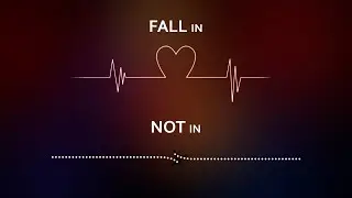 Fall in Love Not in Lust - Official Song