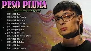 🎤 Peso Pluma &ndash; New-wave Latin anthems shaping trends across platforms 📈