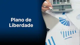 Como Criar Seu Próprio Plano de Liberdade Financeira