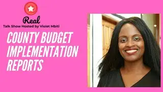 How to Drive Budget Advocacy in Kenya:County Budget Implementation Reports