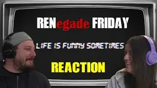 RENegade Friday - Рен - Реакция на 