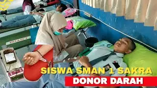 Donor Darah Siswa‼️di SMAN 1 SAKRA