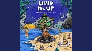 Wind Me Up