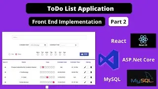 ToDo List App Front End Implement Part 2 In ReactJs, Asp.Net Core & MySQL In Hindi With Explanation.