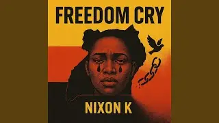 Freedom Cry