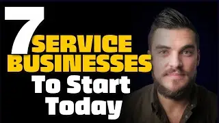 7 SERVICE BUSINESSES TO START TODAY 2020